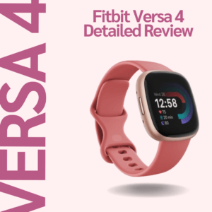 A Deep Dive into the Fitbit Versa 4 Smartwatch product review